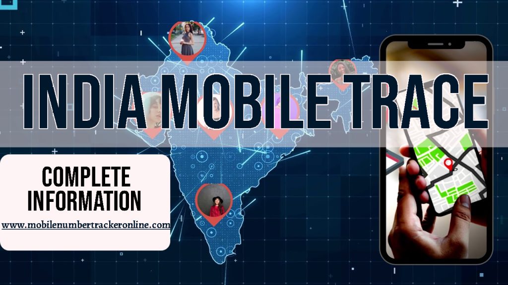 India Mobile Trace
