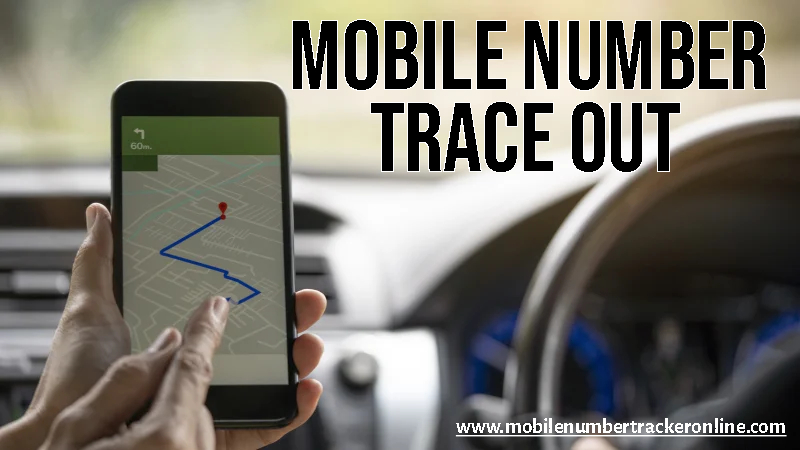 Mobile Number Trace Out