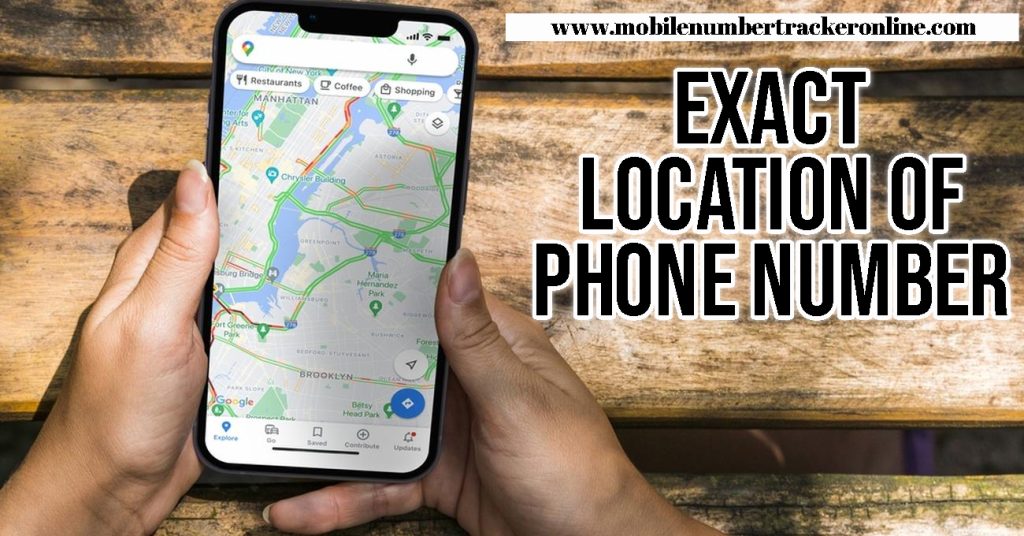Exact Location Of Phone Number