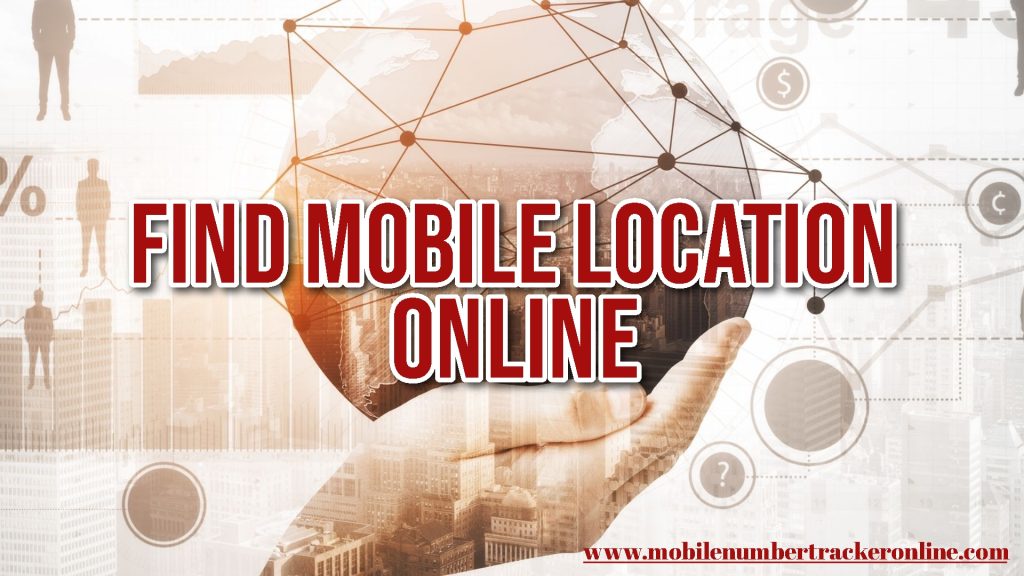 Find Mobile Location Online