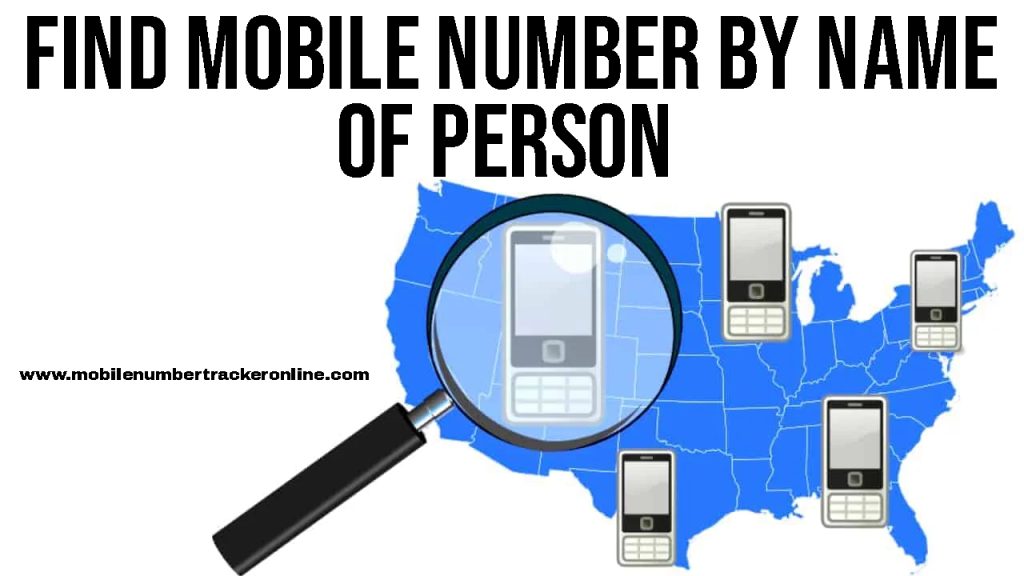 Find Mobile Number By Name Of Person
