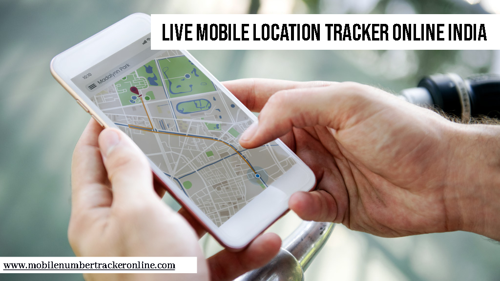 Live Mobile Location Tracker Online India