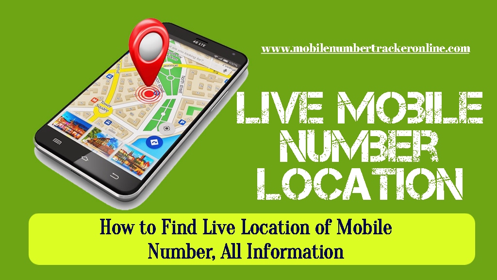 Live Mobile Number Location