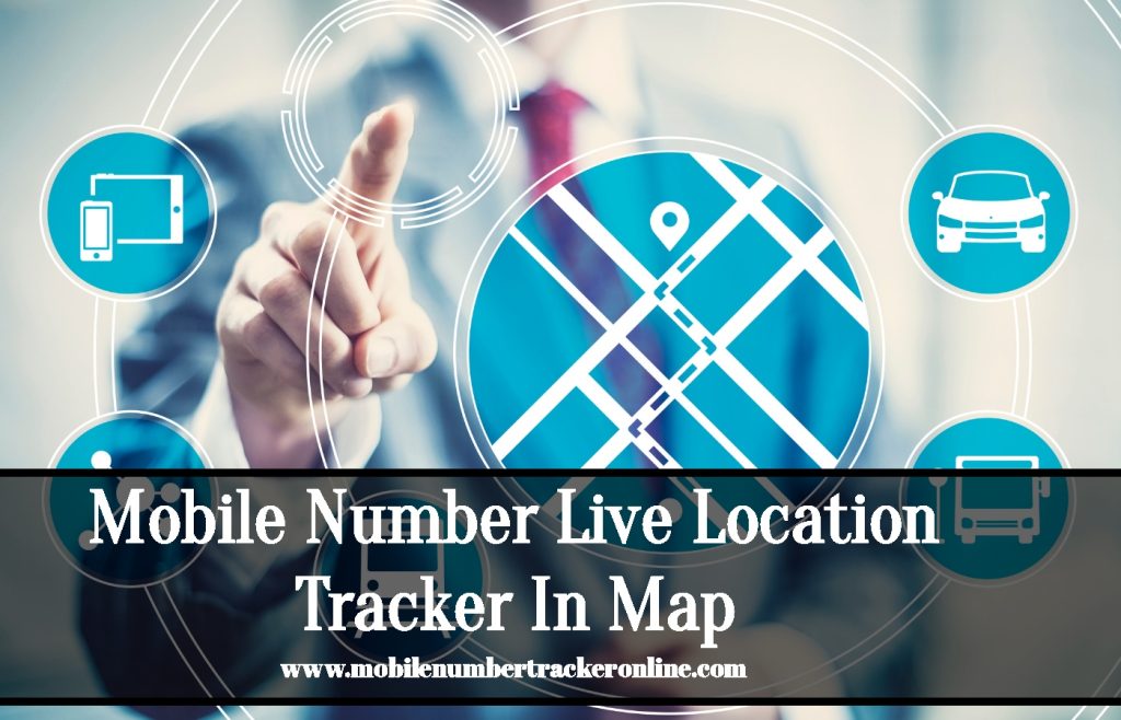 Mobile Number Live Location Tracker In Map