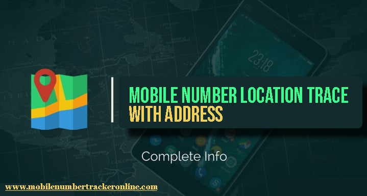 Mobile Number Location Trace With Address