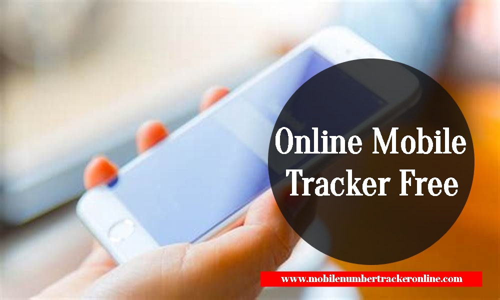 Online Mobile Tracker Free