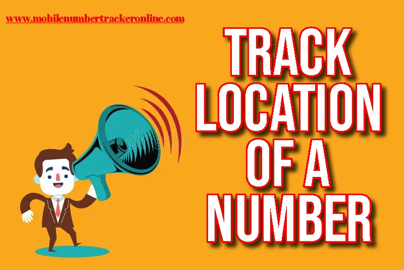 Track Location Of A Number