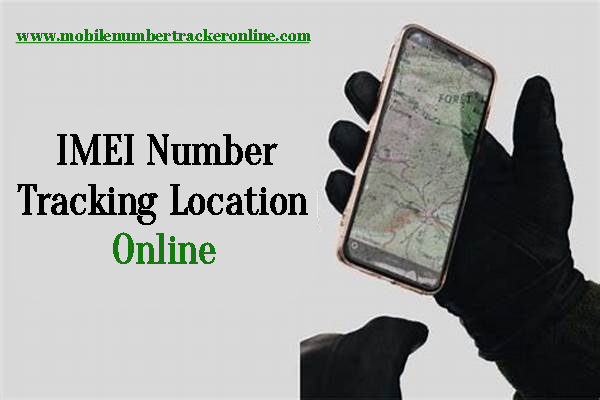 IMEI Number Tracking Location Online