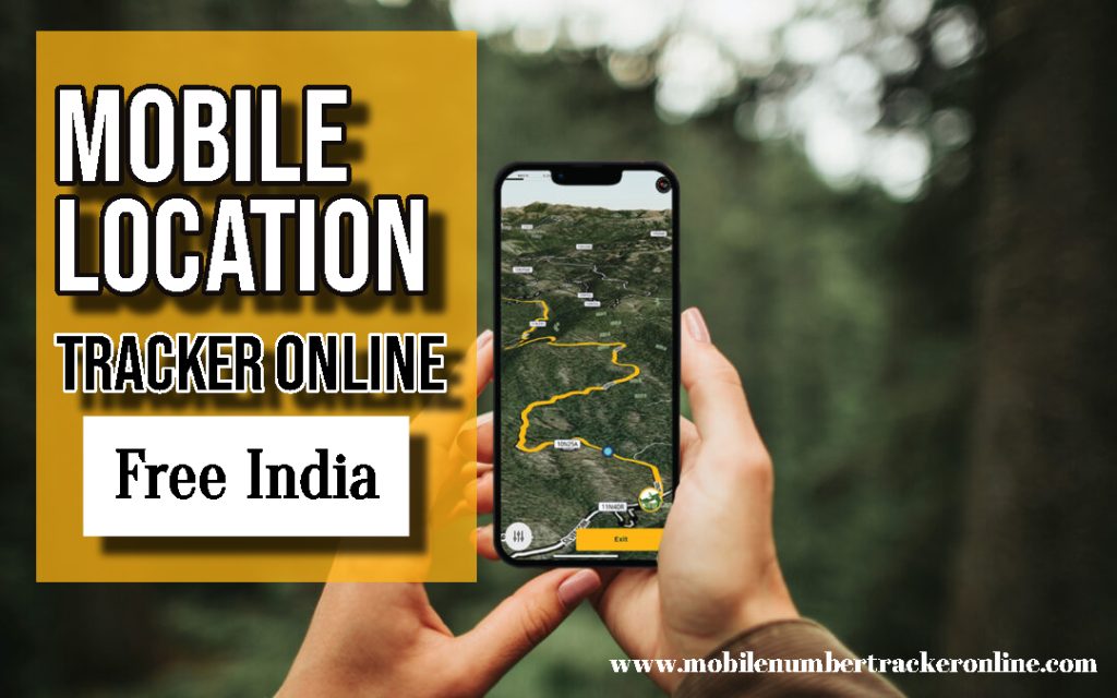 Mobile Location Tracker Online Free India