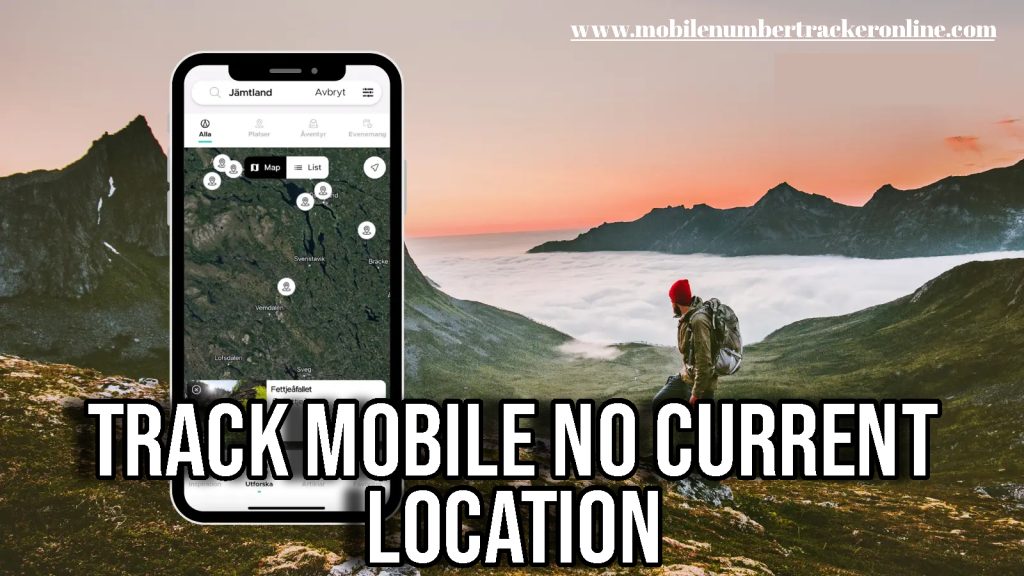 Track Mobile No Current Location