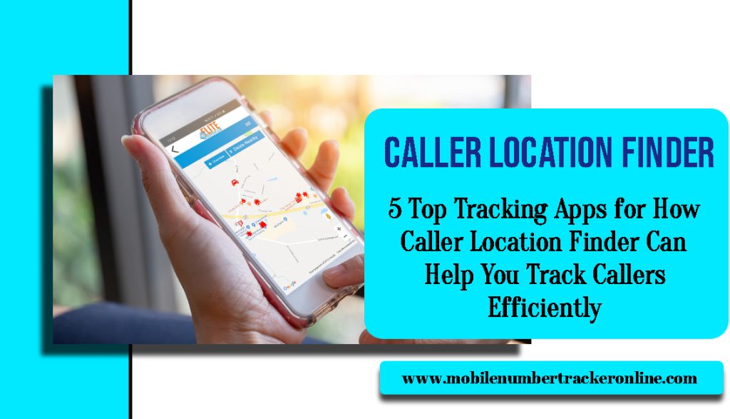 Caller Location Finder