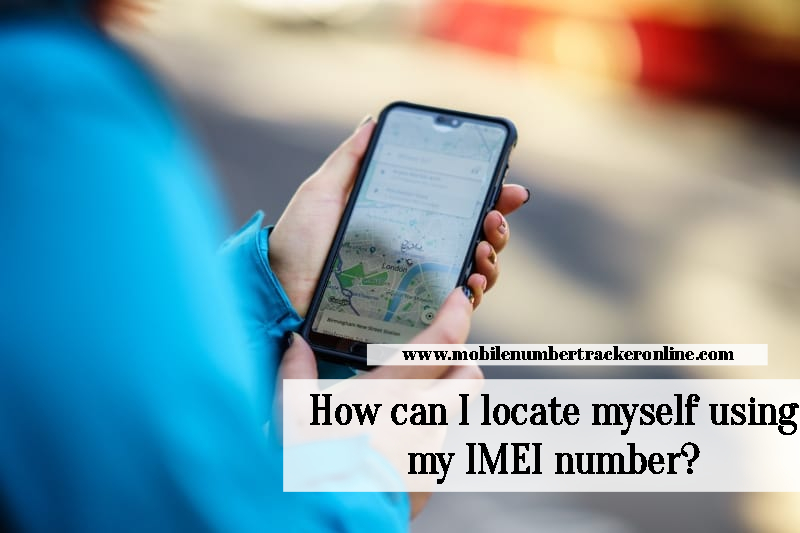  locate myself using my IMEI number? Image