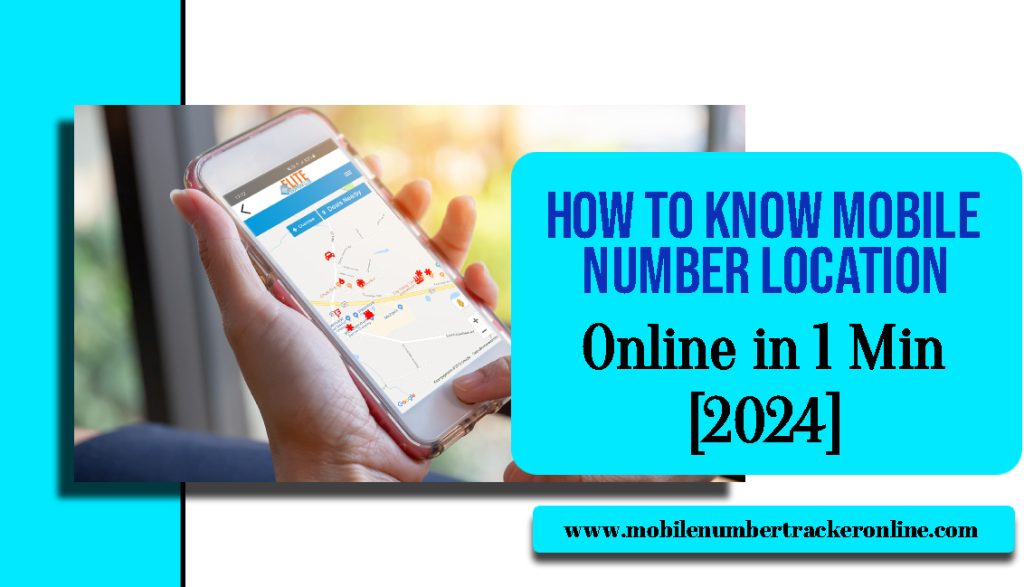 How to Know Mobile Number Location