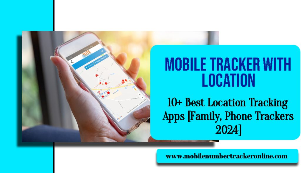 Mobile Tracker With Location