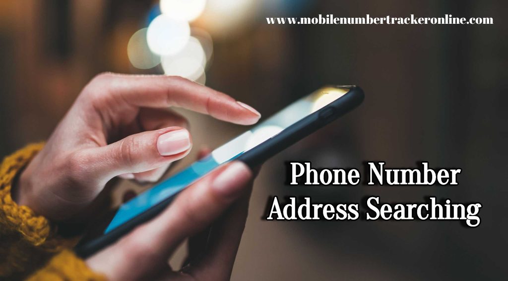 Phone Number Address Searching