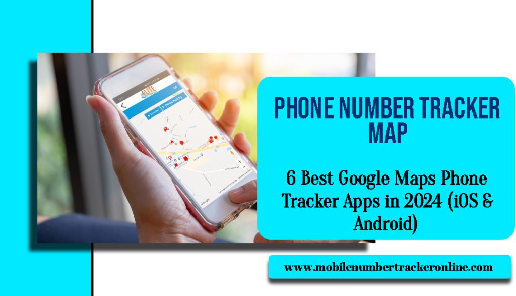 Phone Number Tracker Map