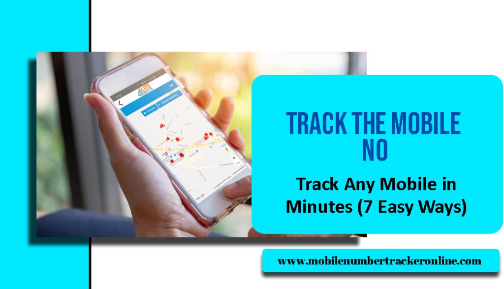 Track The Mobile No