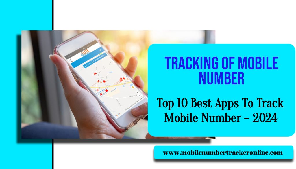 Tracking of Mobile Number