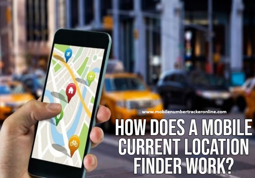 Mobile Current Location Finder work