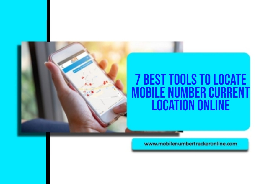 Locate Mobile Number Current Location