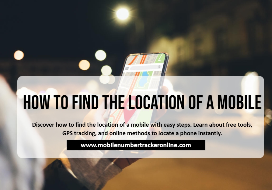 How to Find the Location of a Mobile