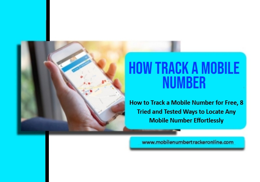 How Track a Mobile Number