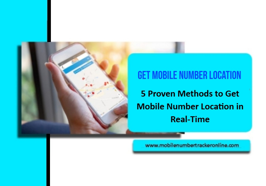 Get Mobile Number Location